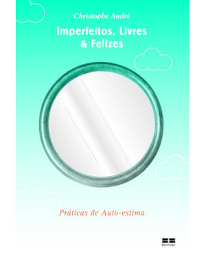 IMPERFEITOS, LIVRES E FELIZES