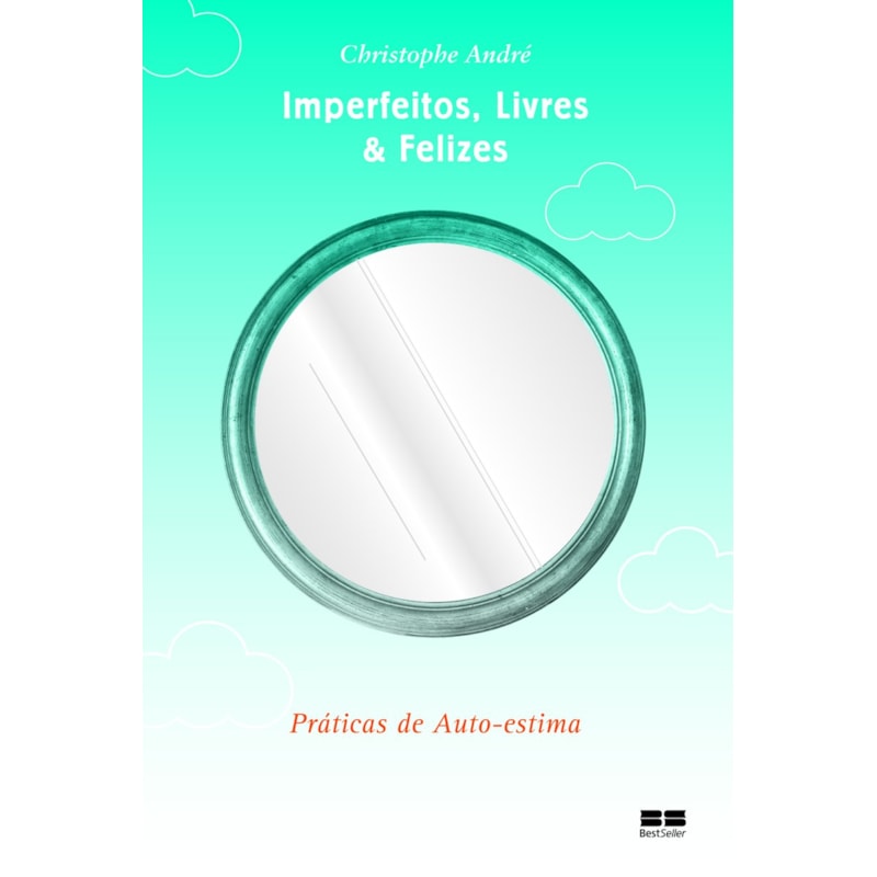 IMPERFEITOS, LIVRES E FELIZES