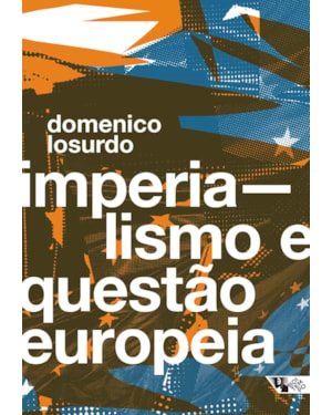 IMPERIALISMO E A QUESTÃO EUROPEIA