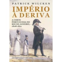IMPÉRIO À DERIVA