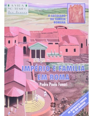 IMPÉRIO E FAMÍLIA EM ROMA
