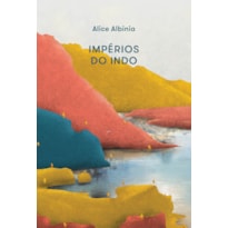IMPÉRIOS DO INDO IMPÉRIOS DO INDO