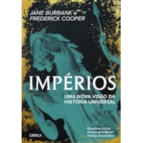 IMPÉRIOS: UMA NOVA VERSÃO DA HISTÓRIA UNIVERSAL (2ª EDIÇÃO)