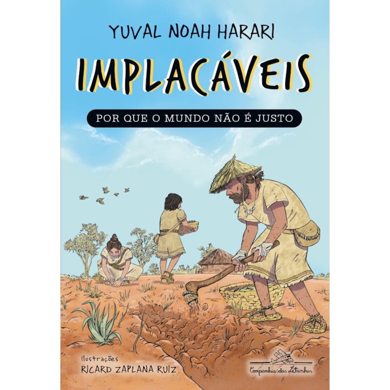 IMPLACÁVEIS: POR QUE O MUNDO NÃO É JUSTO (VOL.2)