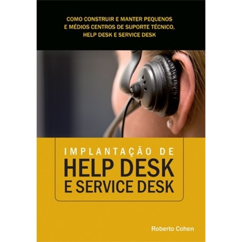 IMPLANTAÇÃO DE HELP DESK E SERVICE DESK
