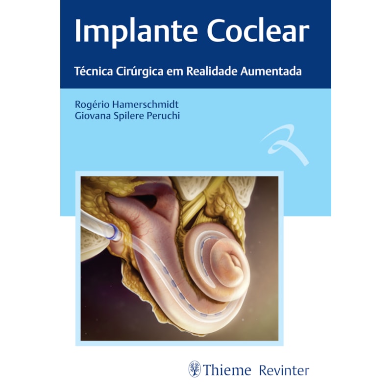 IMPLANTE COCLEAR: TÉCNICAS CIRÚRGICA EM REALIDADE AUMENTADA