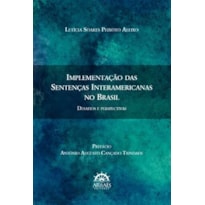 Implementação das sentenças interamericanas no Brasil: desafios e perspectivas