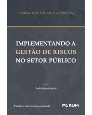 Implementando a gestão de riscos no setor público