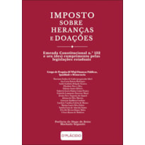 IMPOSTO SOBRE HERANÇAS E DOAÇÕES: EMENDA CONSTITUCIONAL N.º 132 E SEU (DES) CUMPRIMENTO PELAS LEGISLAÇÕES ESTADUAIS