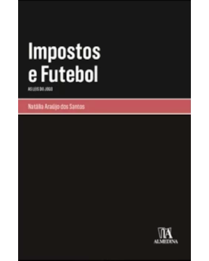Impostos e futebol: as leis do jogo