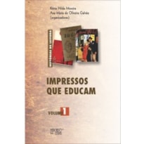 IMPRESSOS QUE EDUCAM VOLUME 1