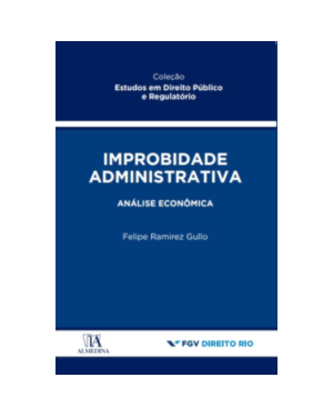 Improbidade administrativa: análise econômica