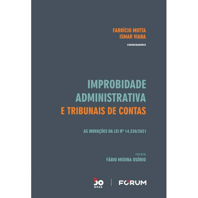 Improbidade administrativa e tribunais de contas: as inovações da lei nº 14.230/2021
