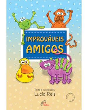 Improváveis amigos