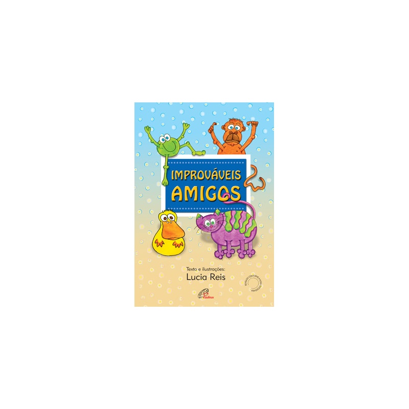 IMPROVÁVEIS AMIGOS