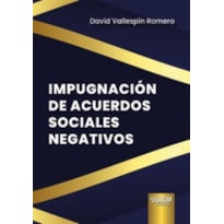 IMPUGNACIÓN DE ACUERDOS SOCIALES NEGATIVOS