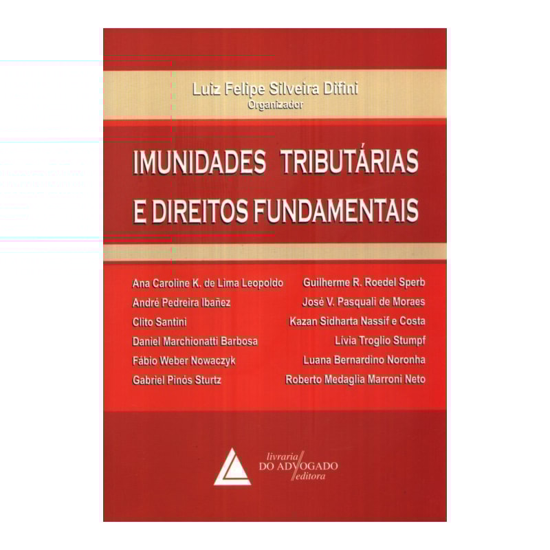 IMUNIDADES TRIBUTÁRIAS E DIREITOS FUNDAMENTAIS