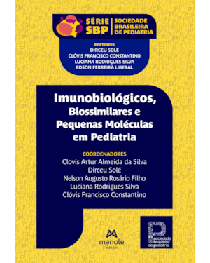 Imunobiológicos, biossimilares e pequenas moléculas em pediatria