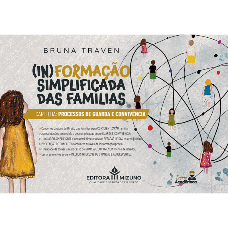 (In)formação simplificada das famílias: cartilha: processos de guarda e convivência