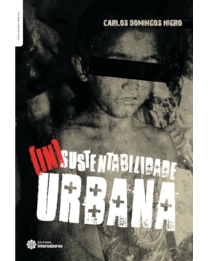 (IN)SUSTENTABILIDADE URBANA
