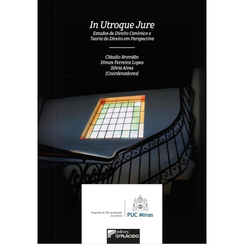 IN UTROQUE JURE - ESTUDOS DE DIREITO CANÔNICO E TEORIA DO DIREITO EM PERSPECTIVA