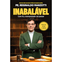 INABALÁVEL: COM FÉ, A TEMPESTADE VAI PASSAR