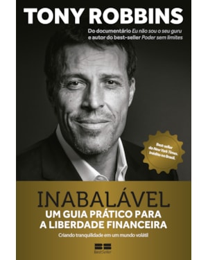 INABALÁVEL: UM GUIA PRÁTICO PARA A LIBERDADE FINANCEIRA