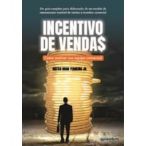 Incentivo de vendas: Como motivar sua equipe comercial