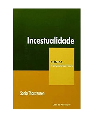 INCESTUALIDADE - COL. CLINICA PSICANALITICA - 1ª