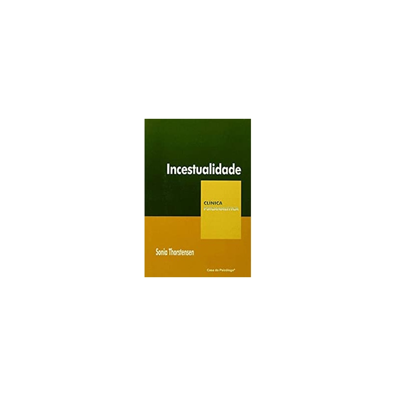 INCESTUALIDADE - COL. CLINICA PSICANALITICA - 1ª
