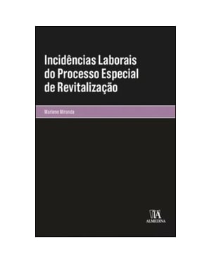Incidências laborais do processo especial de revitalização