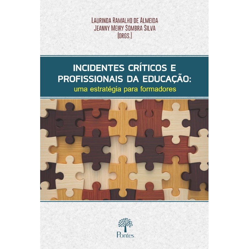 INCIDENTES CRÍTICOS E PROFISSIONAIS DA EDUCAÇÃO