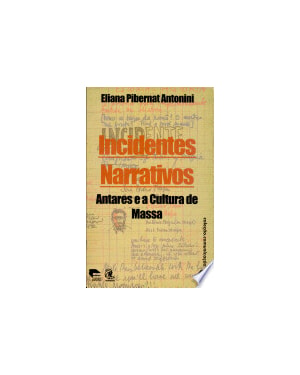 INCIDENTES NARRATIVOS - ANTARES E A CULTURA DE...