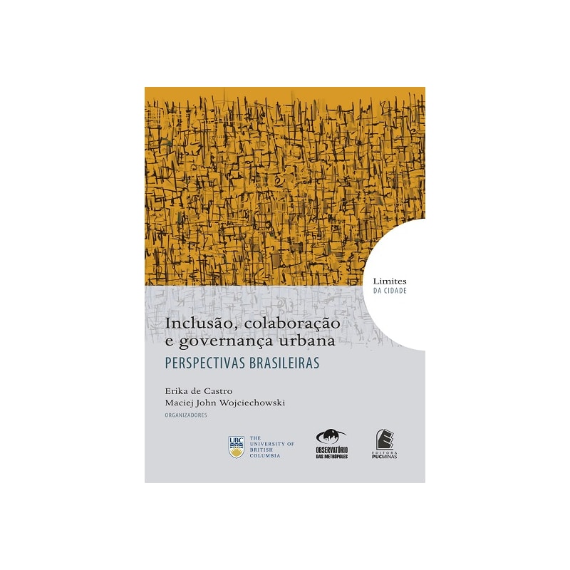 INCLUSAO, COLABORACAO E GOVERNANCA URBANA - PERSPECTIVAS BRASILEIRAS - COL. - 1