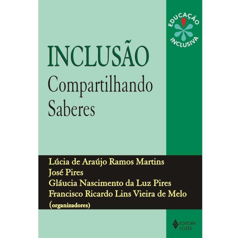 INCLUSÃO: COMPARTILHANDO SABERES