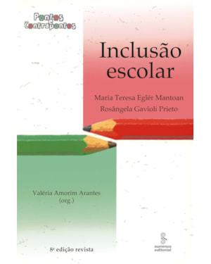 INCLUSÃO ESCOLAR: PONTOS E CONTRAPONTOS