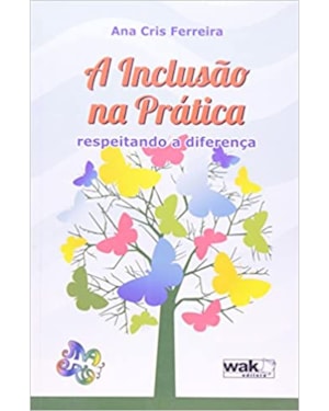 INCLUSAO NA PRATICA, A - RESPEITANDO A DIFERENCA - 1