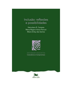 INCLUSÃO - REFLEXÕES E POSSIBILIDADES