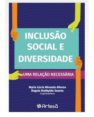 Inclusão social e diversidade: uma relação necessária