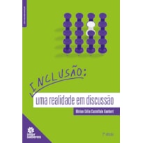 INCLUSÃO:: UMA REALIDADE EM DISCUSSÃO