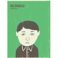 INCÔMODO