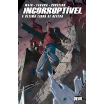 Incorruptível volume 4: A última linha de defesa