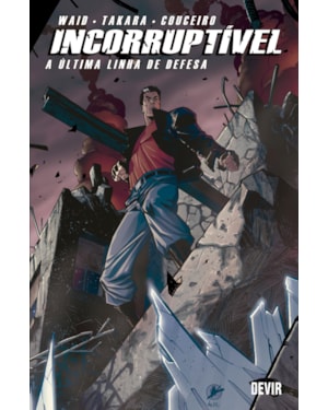 Incorruptível volume 4: A última linha de defesa