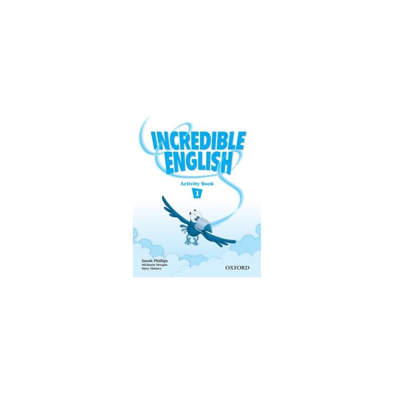 INCREDIBLE ENGLISH 1 WB - 1ST ED