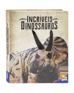 INCRÍVEIS DINOSSAUROS