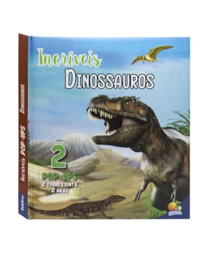 Incríveis POP-UPS: Incríveis Dinossauros