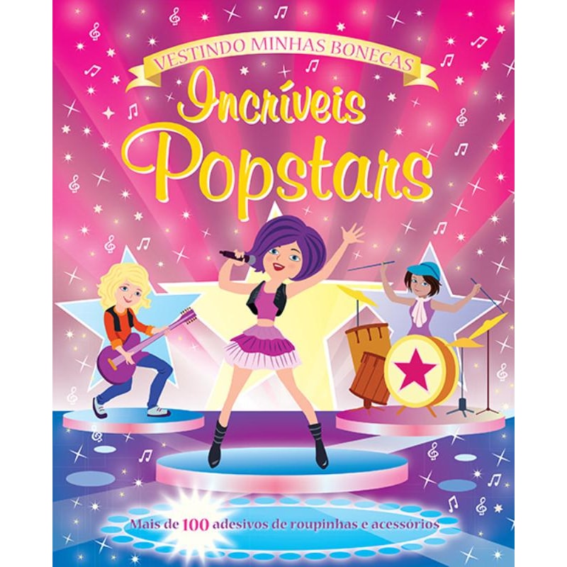 INCRÍVEIS POPSTARS : VESTINDO MINHAS BONECAS