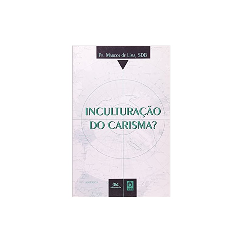 INCULTURACAO DO CARISMA - 1ª