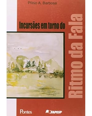 INCURSOES EM TORNO DO RITMO DA FALA - 1