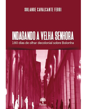 INDAGANDO A VELHA SENHORA